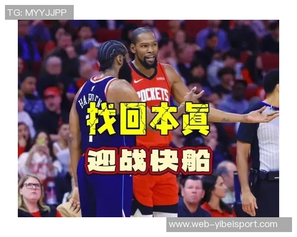 谢泼德分享与杜兰特的亲密互动强调团队适应性和自信心的提升